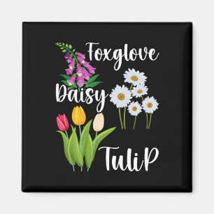 Subtle Floral Anti Trump Flowers Foxglove Daisy Tu Magnet