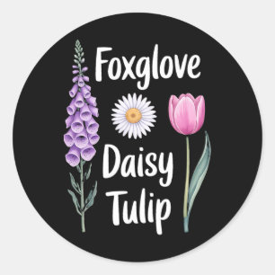 Subtle-floral Anti-trump Shirt Flowers-foxglove Da Classic Round Sticker