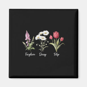 Subtle Floral Anti Trump Shirt Flowers Foxglove Da Magnet