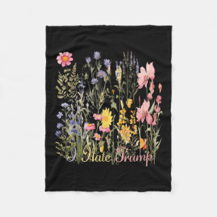 Subtle I Hate Trump Wildflowers Trump Hater Never Fleece Blanket