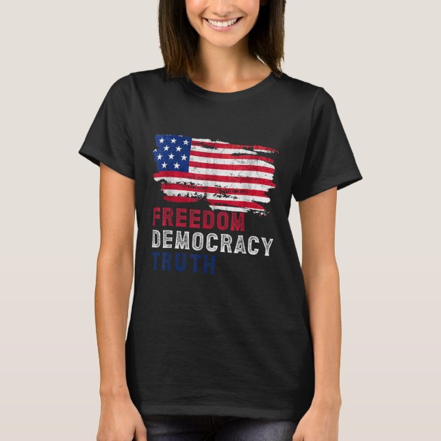 Subtle Political Freedom Democracy &amp; Truth Ame T-Shirt (Front)