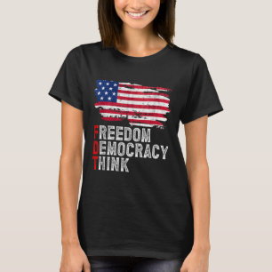 Subtle Political Freedom Democracy Think American  T-Shirt