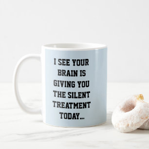 Subtle Sarcastic Insult Coffee Mug