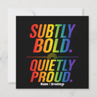 Subtly Bold Quietly Proud Rainbow Typography Minim