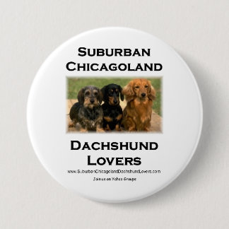 Suburban Chicagoland Dachshund Lovers 7.5 Cm Round Badge