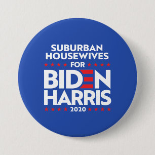 SUBURBAN HOUSEWIVES FOR BIDEN HARRIS 7.5 CM ROUND BADGE