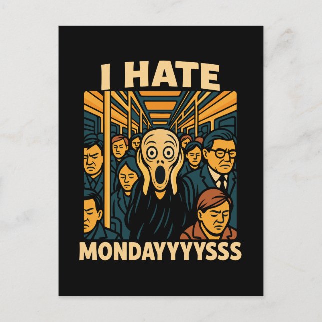 Subway Rush Hour Scream Hate Mondays Holiday Postcard (Front)