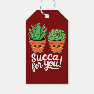 Succa For You – Cute Succulent Pun Gift Tags