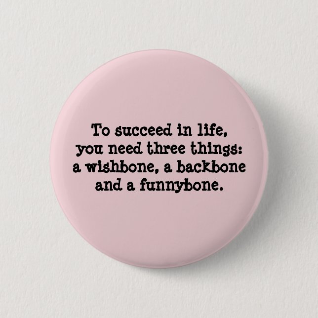 Succeed In Life Button (Front)