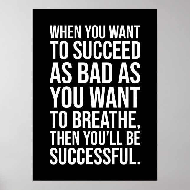 Succeed vs Breathe - Success Motivational Poster (Front)
