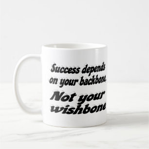 Success Backbone Motivational Quote  Coffee Mug
