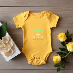 Success by Any Means Necessary – Determination & H Baby Bodysuit