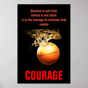 Success Courage Basketball Inspirational Poster