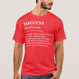 Success Definition T-Shirt