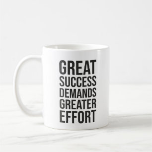 Success Demands Effort - Gym, Hustle, Success Coffee Mug