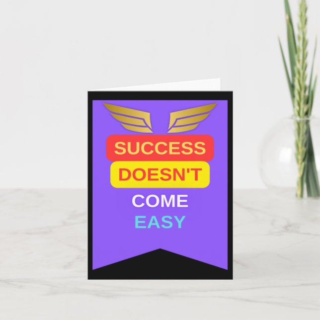 Success Doesn't Come Easy Sticker  Card (Front)