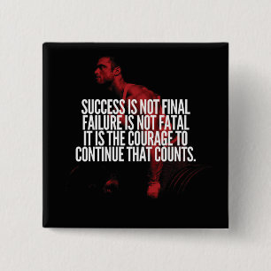 Success, Failure and Courage. Workout Motivational 15 Cm Square Badge