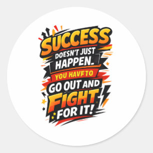 Success Fighter Quote Classic Round Sticker
