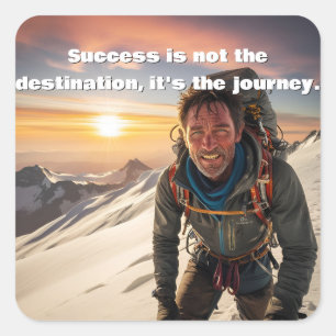 Success & Hard Work Mountain climber Motivational  Square Sticker