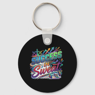 Success in Sweat T-Shirt Key Ring