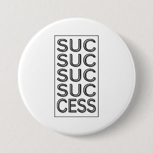 Success Inspirational Motivational Affirmation 7.5 Cm Round Badge