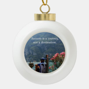 Success Is a Journey Ceramic Ball Christmas Ornament