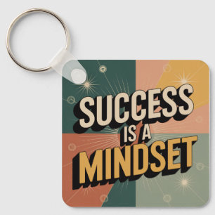 Success Is A Mindset Key Ring