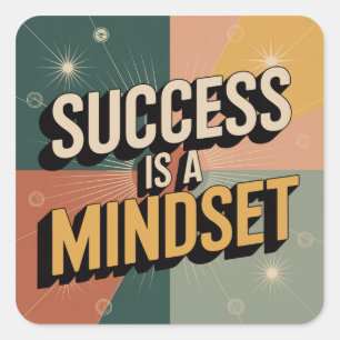 Success Is A Mindset Square Sticker