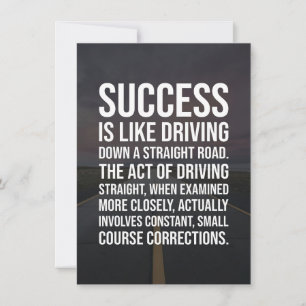 Success Is A Straight Road Invitation