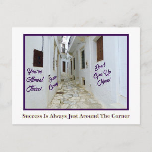 Success Is Always Just Around The Corner Postcard