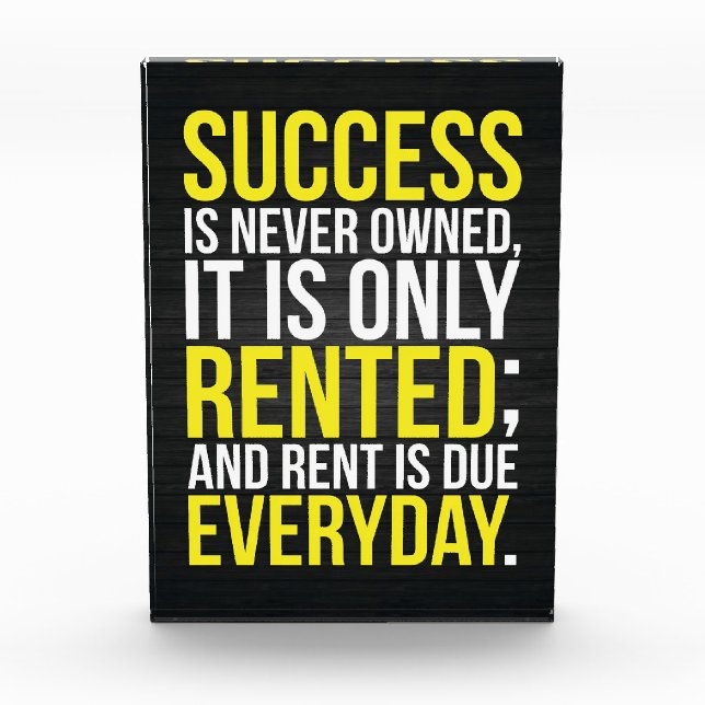 Success Is Never Owned Photo Block (Front)
