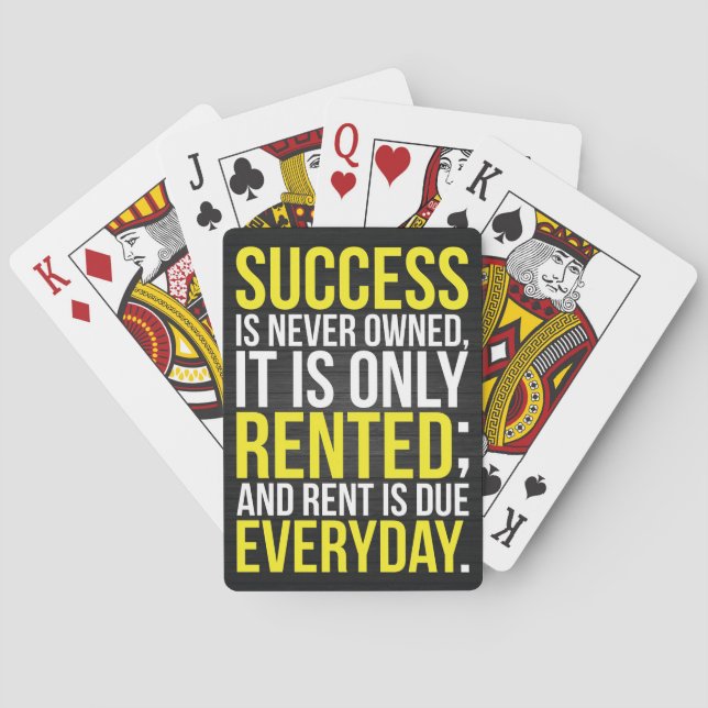 Success Is Never Owned Playing Cards (Back)