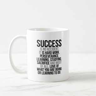 Success Is No Accident Coffee Mug
