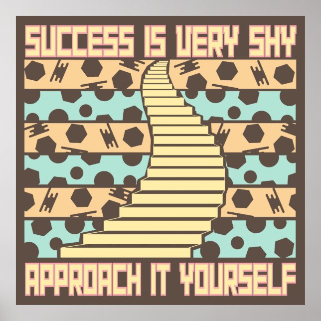 success is shy - motivational poster wall art (Front)
