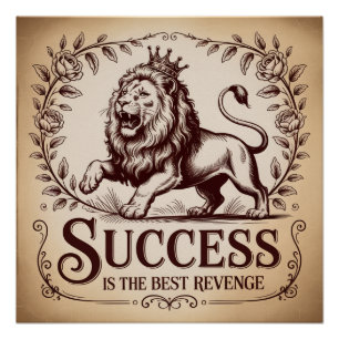 Success Is The Best Revenge Poster