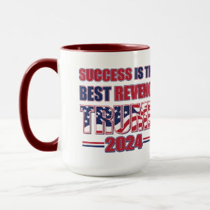 Success is the Best Revenge Trump 2024 Mug