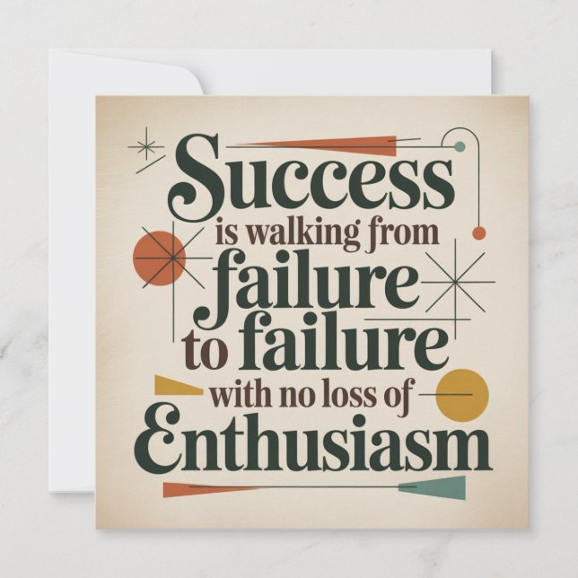 Success Is Walking From Failure To Failure Invitation (Front)
