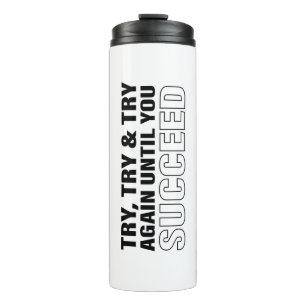 Success Life Tips Motivational Quote Art Quote Art Thermal Tumbler