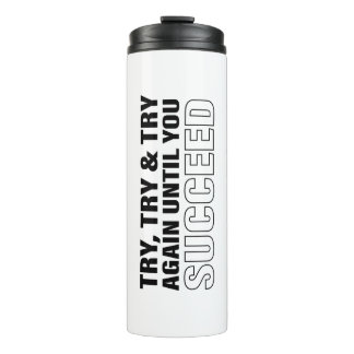 Success Life Tips Motivational Quote Art Quote Art Thermal Tumbler