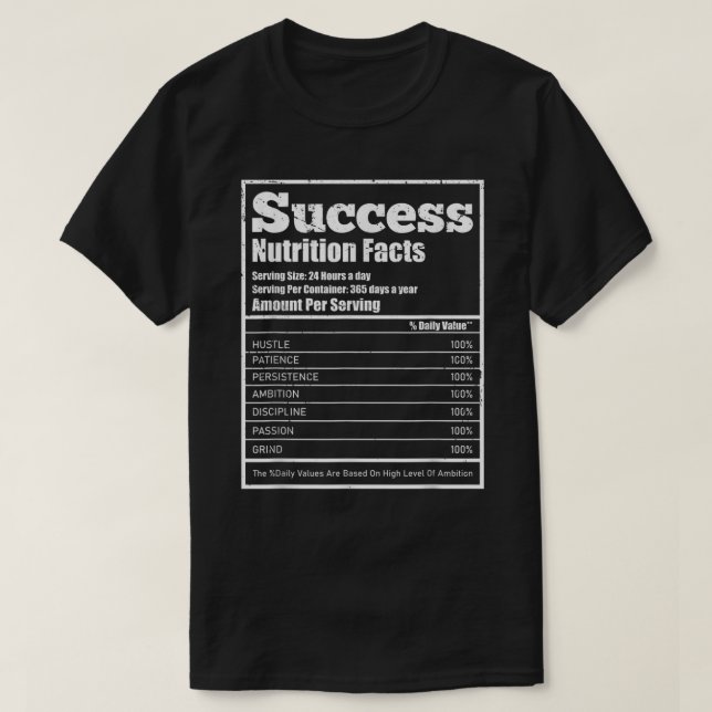 Success Nutritional Facts Label  T-Shirt (Design Front)