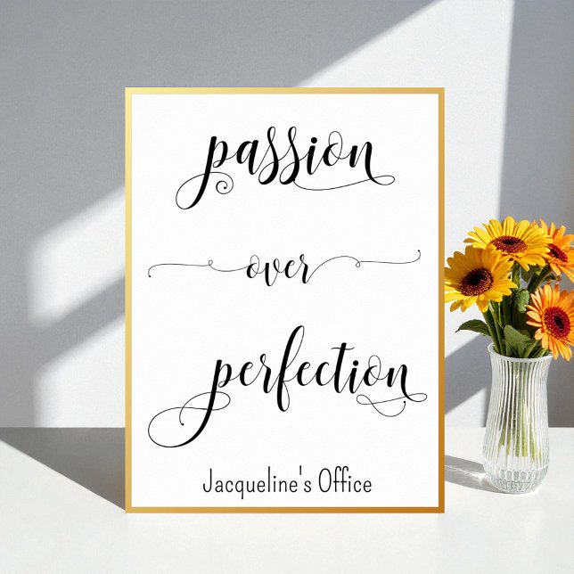 Success Quote Black White Passion Office Poster (Creator Uploaded)