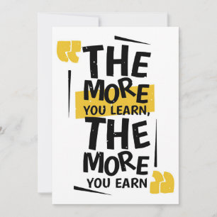 Success Quote The More You Learn Holiday Card