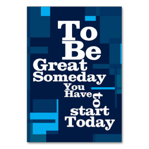 Success Quote To Be Great Someday Table Number