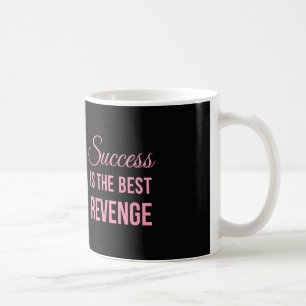 Success Revenge Inspirational Quote Black Pink Coffee Mug