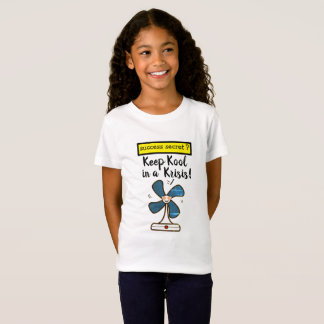 Success Secret - Keep Cool In Crisis T-Shirt