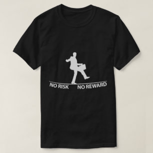 success shirt no risk no reward t-shirt