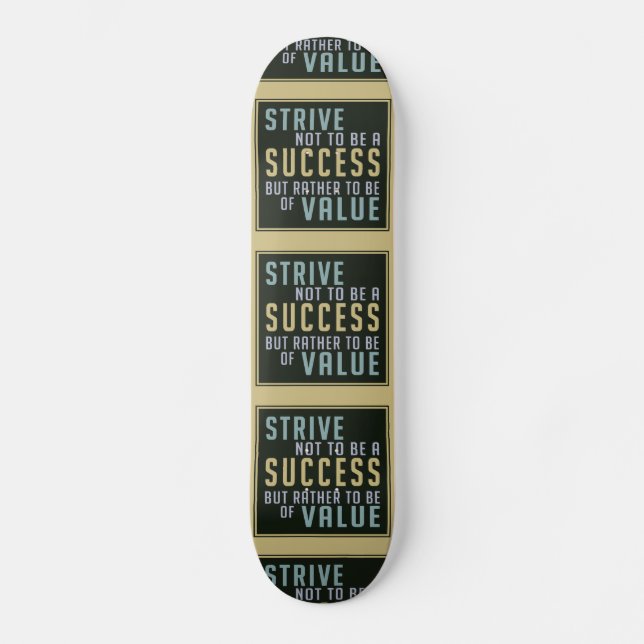 Success & Value Motivational skateboard (Front)