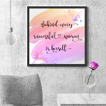 Successful Woman Quote Script Pink Watercolor  Poster<br><div class="desc">“Behind every successful woman is herself.” So who needs Prince Charming? Make your own “happily ever after” and embrace “girl power” as you gaze at this stylish, colorful, inspirational feminist poster with sweet black handwritten script typography overlaying a yellow, peach, pink and purple ombre watercolor splash. You can easily personalize...</div>