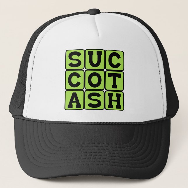 Succotash, Insufferable Corn & Lima Bean Dish Trucker Hat (Front)