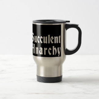 Succulent Anarchy Stainless Steel Travel Mug